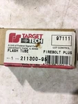 Target Tech Replacement Flash Tube 211300-95 Firebolt Plus. Fixed Price $25.00.