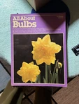 All About Bulbs By James K. Mcnair. Fixed Price $10.00.